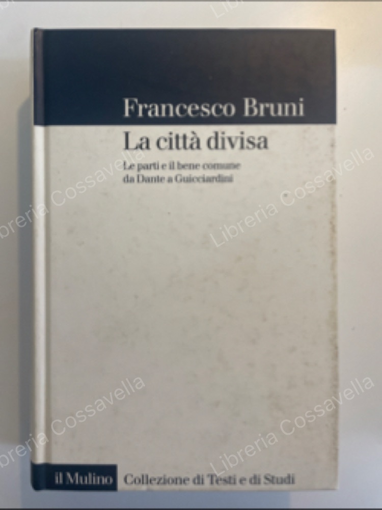 La città divisa. Le parti e il bene comune da …