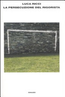 La persecuzione del rigorista