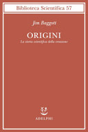 Origini. La storia scientifica della creazione