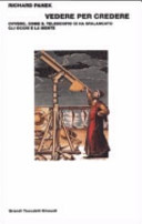 Vedere per credere. Ovvero, come il telescopio ci ha spalancato …