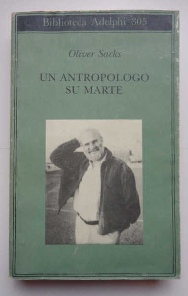 Un antropologo su Marte. Sette racconti paradossali