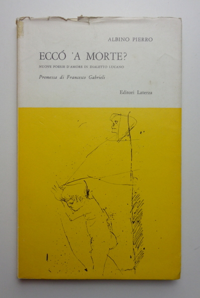 ECCO' 'A MORTE?. Nuove poesie d'amore in dialetto lucano.