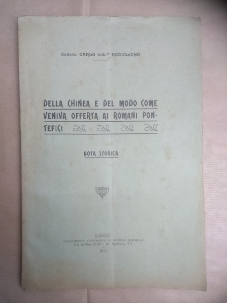 DELLA CHINEA E DEL MODO COME VENIVA OFFERTA AI ROMANI …