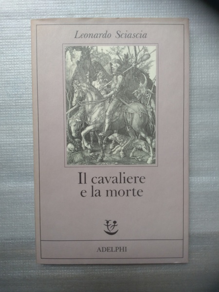 IL CAVALIERE E LA MORTE. Sotie.