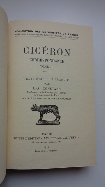 CICÉRON. CORRESPONDANCE. Tome III.