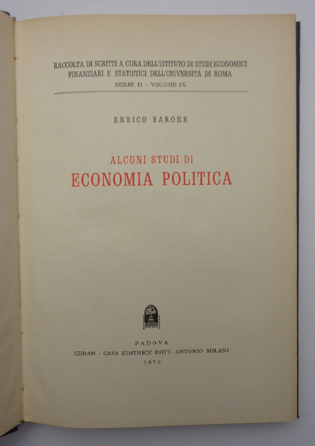ALCUNI STUDI DI ECONOMIA POLITICA.