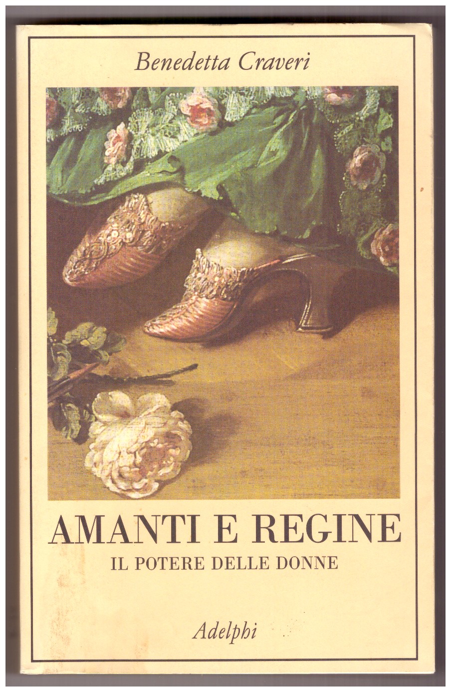Amanti e regine. Il potere delle donne