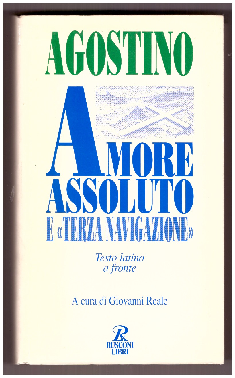 AMORE ASSOLUTO e “TERZA NAVIGAZIONE”. Commento alla prima Lettera di …