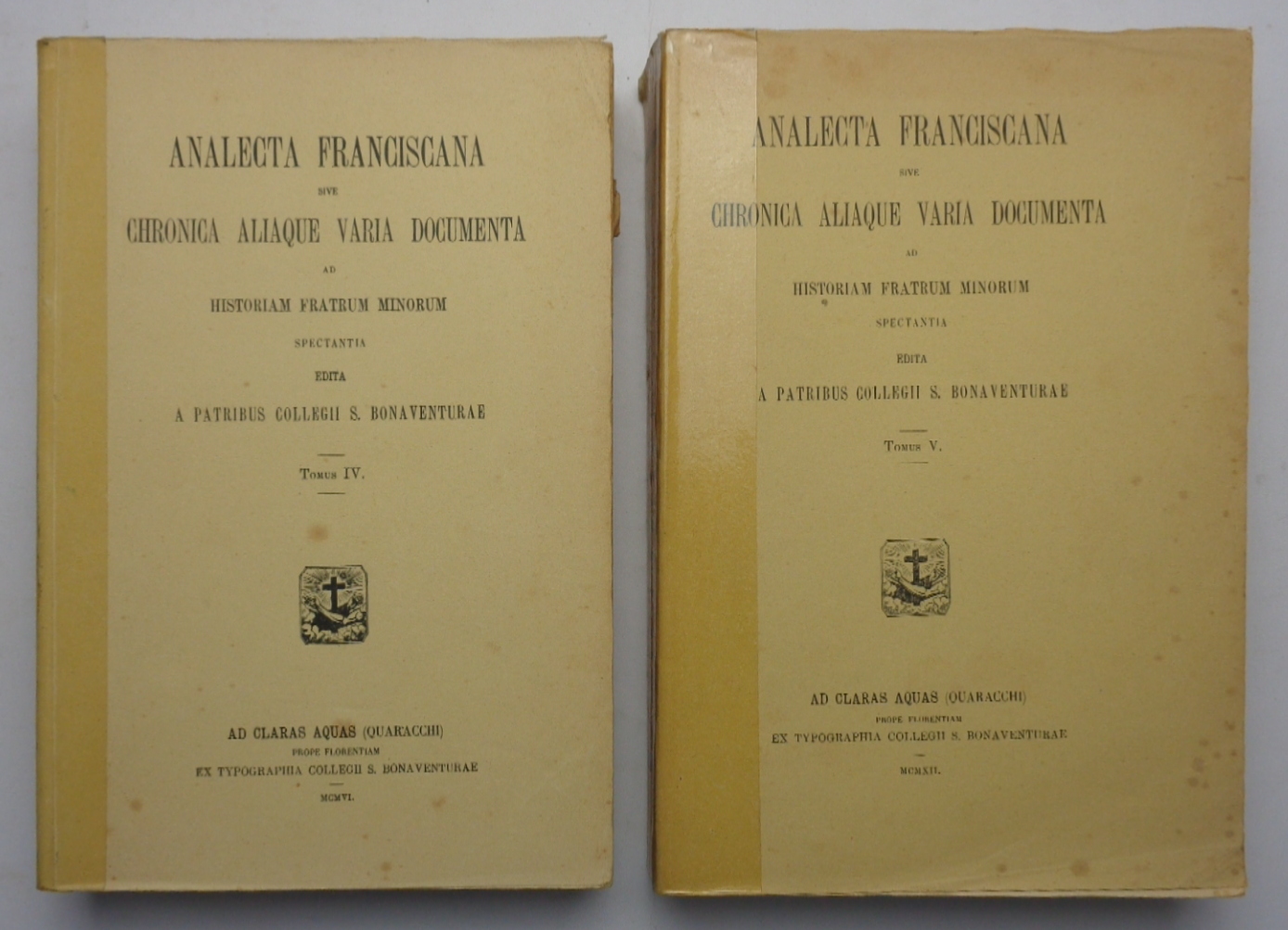ANALECTA FRANCISCANA sive chronica aliaque varia documenta ad historiam Fratrum …