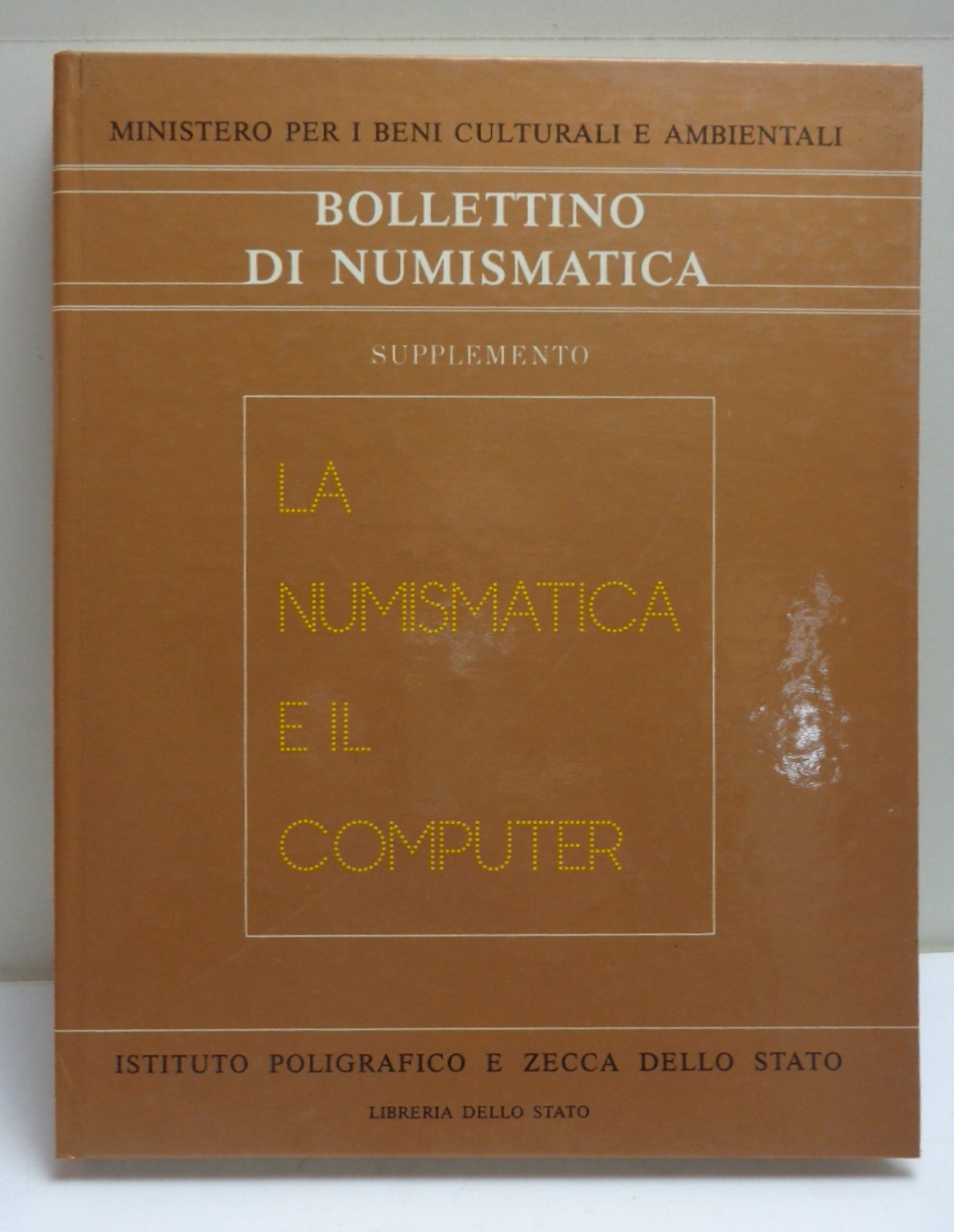 Bollettino di numismatica: LA NUMISMATICA E IL COMPUTER.