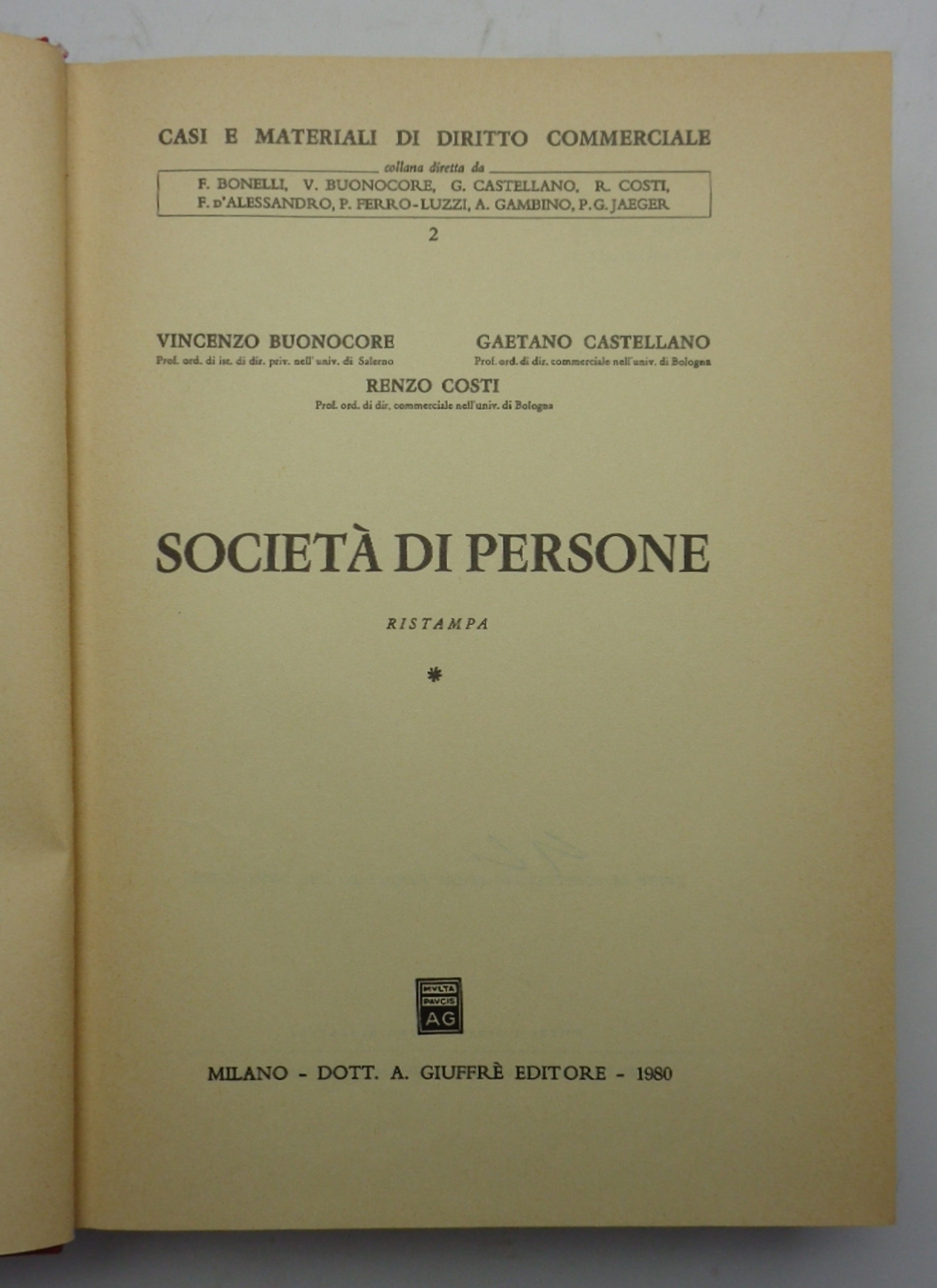 Casi e materiali di diritto commerciale. SOCIETÀ DI PERSONE. Voll …