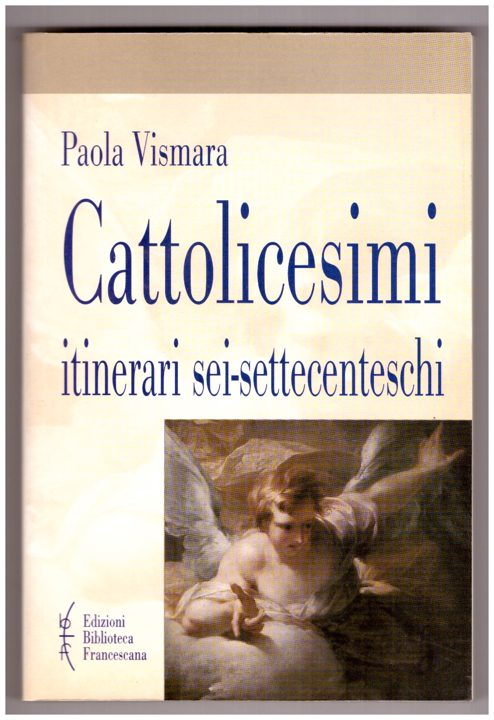 CATTOLICESIMI, ITINERARI SEI-SETTECENTESCHI.