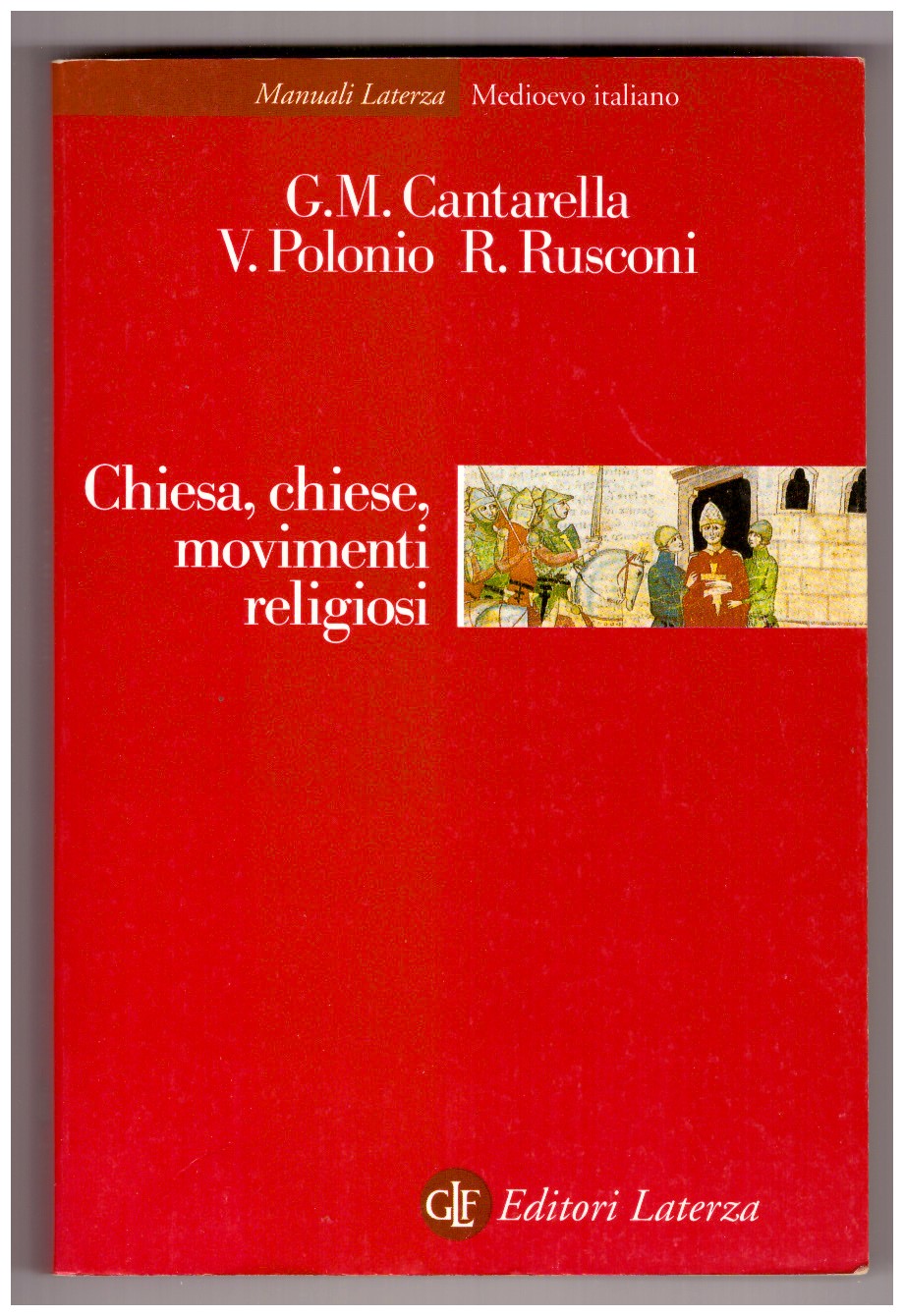 CHIESA, CHIESE, MOVIMENTI RELIGIOSI.