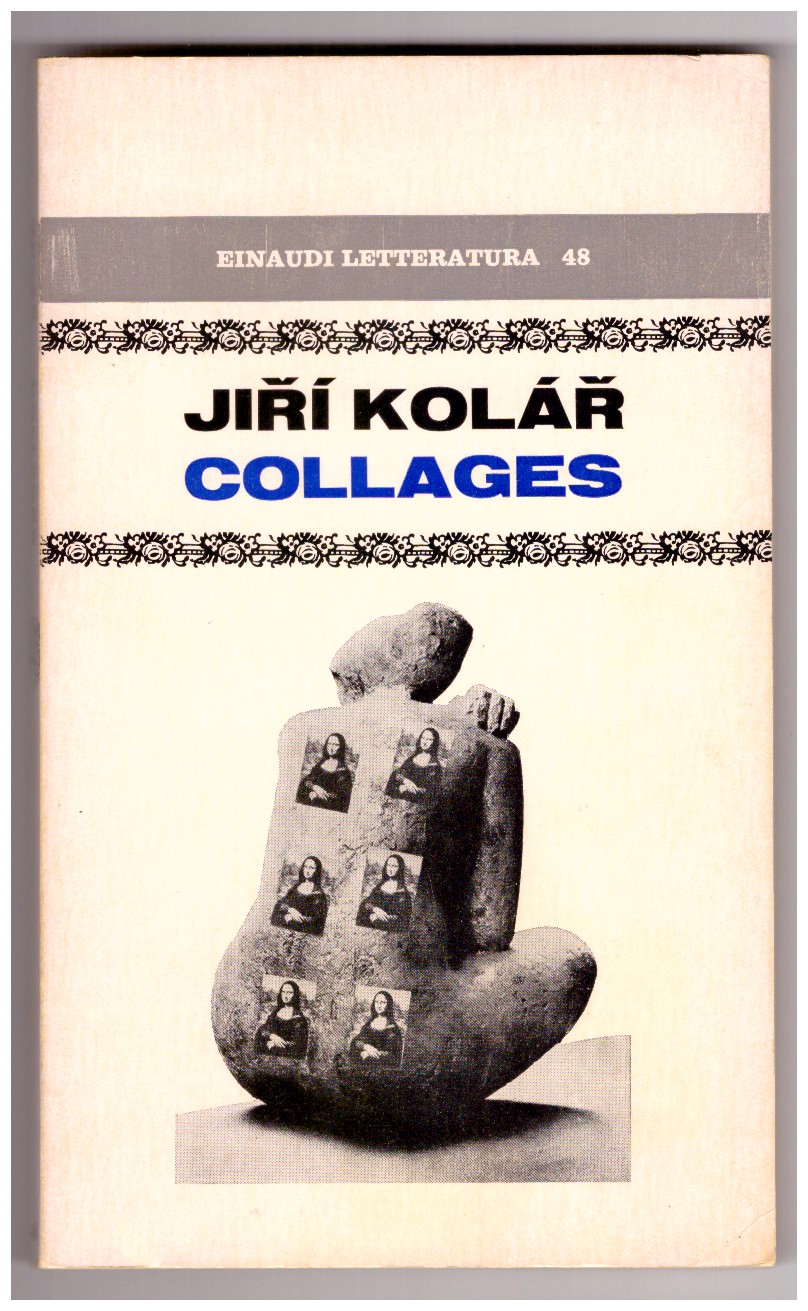 COLLAGES. Con uno scritto di Angelo Maria Ripellino.