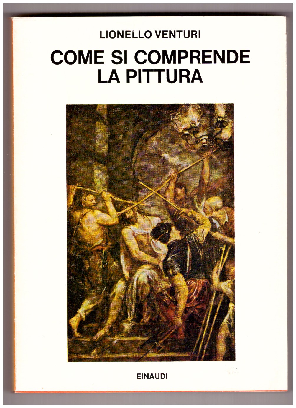 COME SI COMPRENDE LA PITTURA. Da Giotto a Chagall.