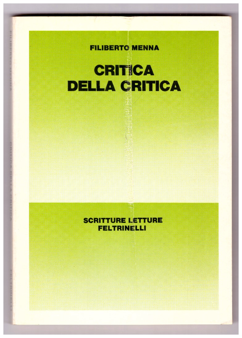 CRITICA DELLA CRITICA.