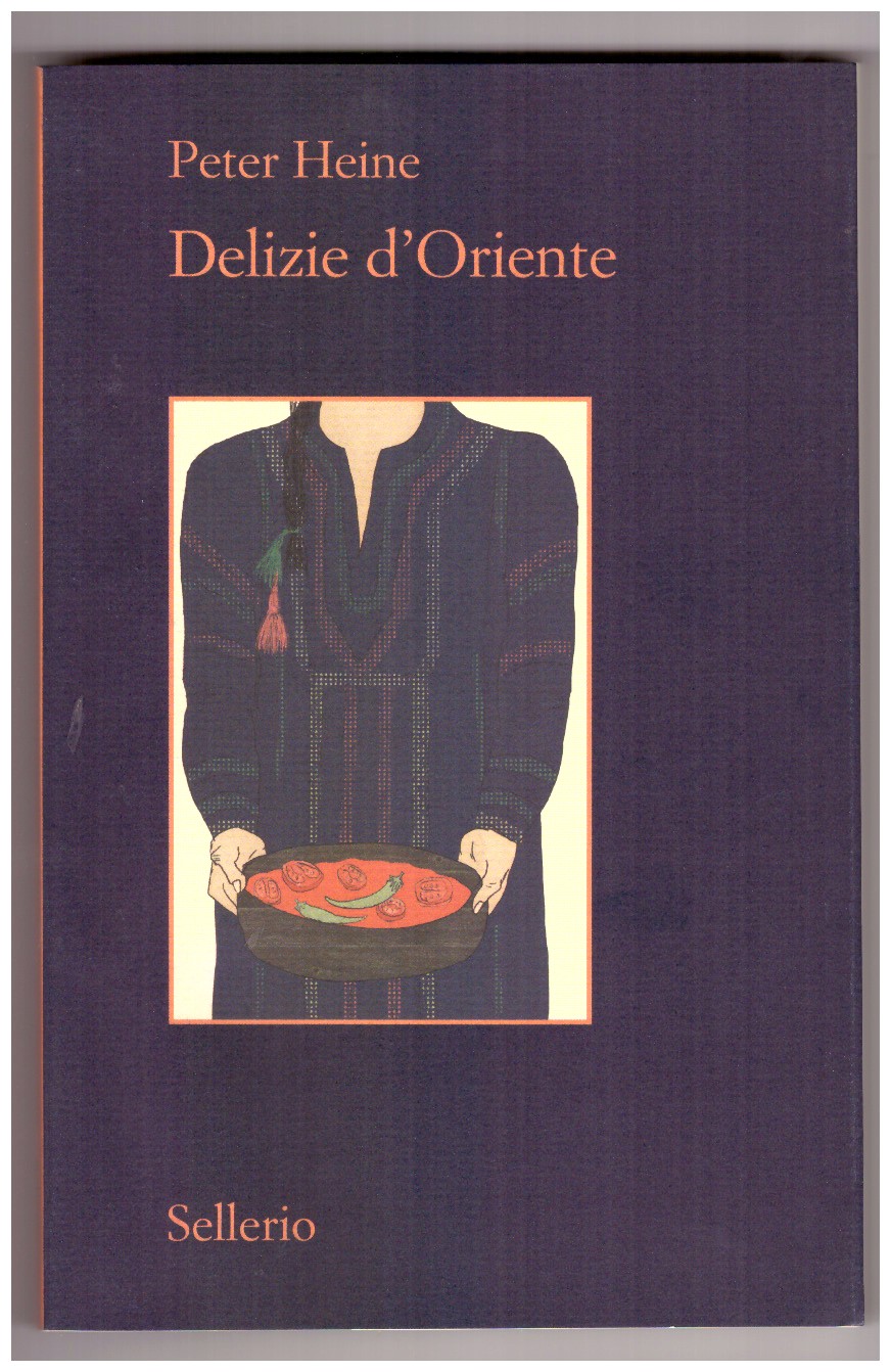Delizie d’Oriente. Una storia della cultura gastronomica