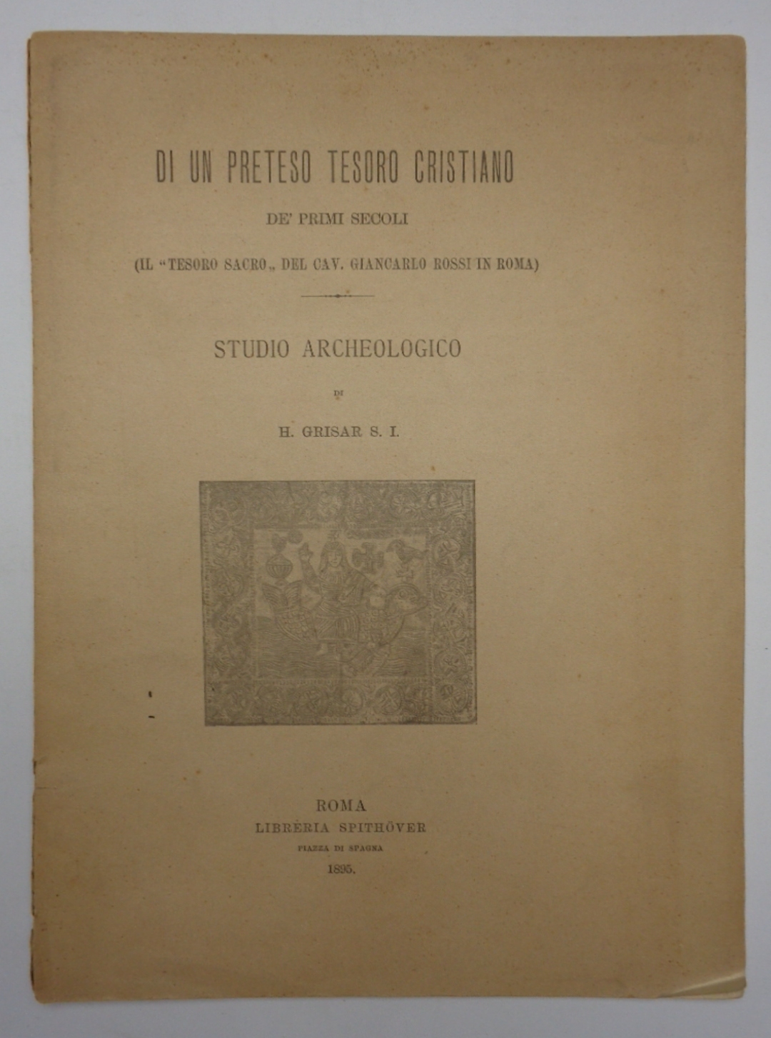 DI UN PRETESO TESORO CRISTIANO DE' PRIMI SECOLI (il 'tesoro …
