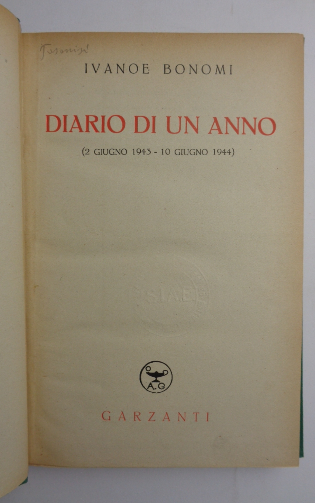 DIARIO DI UN ANNO. 2 giugno 1943-10 giugno 1944.