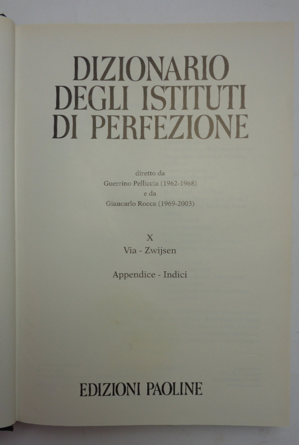 DIZIONARIO DEGLI ISTITUTI DI PERFEZIONE (10 volumi, completo).