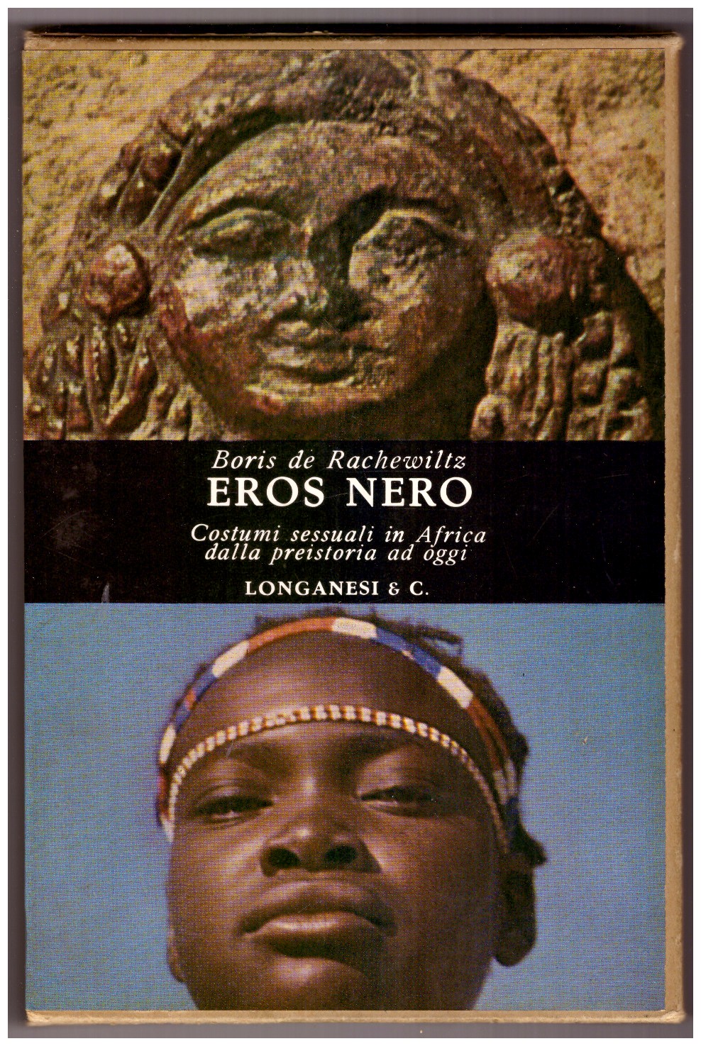 EROS NERO. Costumi sessuali in Africa dalla preistoria ad oggi.