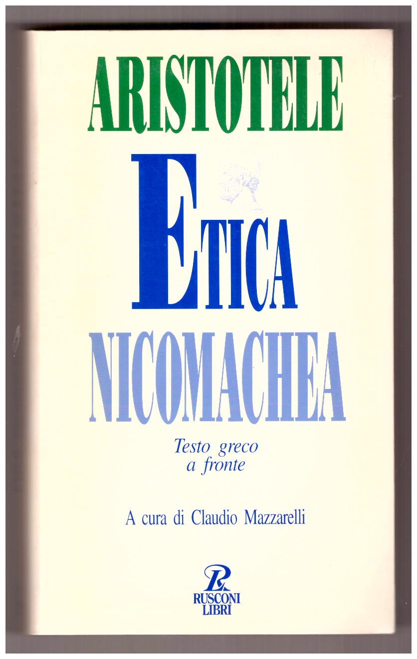ETICA NICOMACHEA. Testo Greco a fronte.
