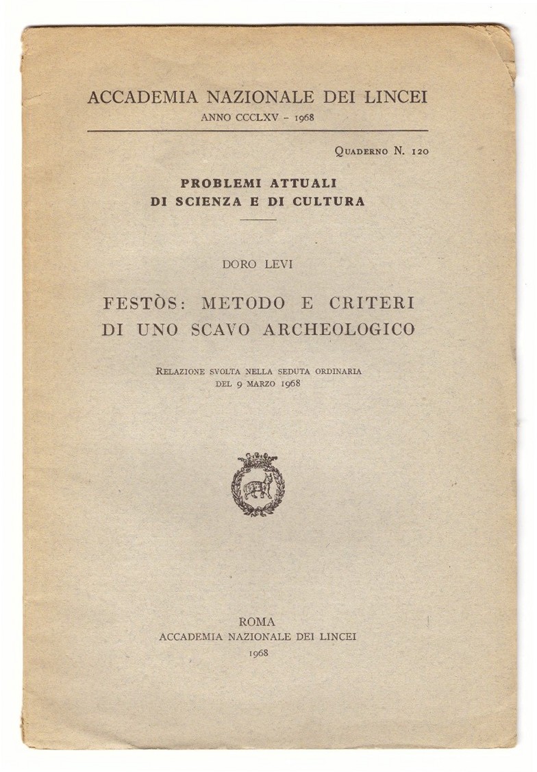 Festos: metodo e criteri di uno scavo archeologico