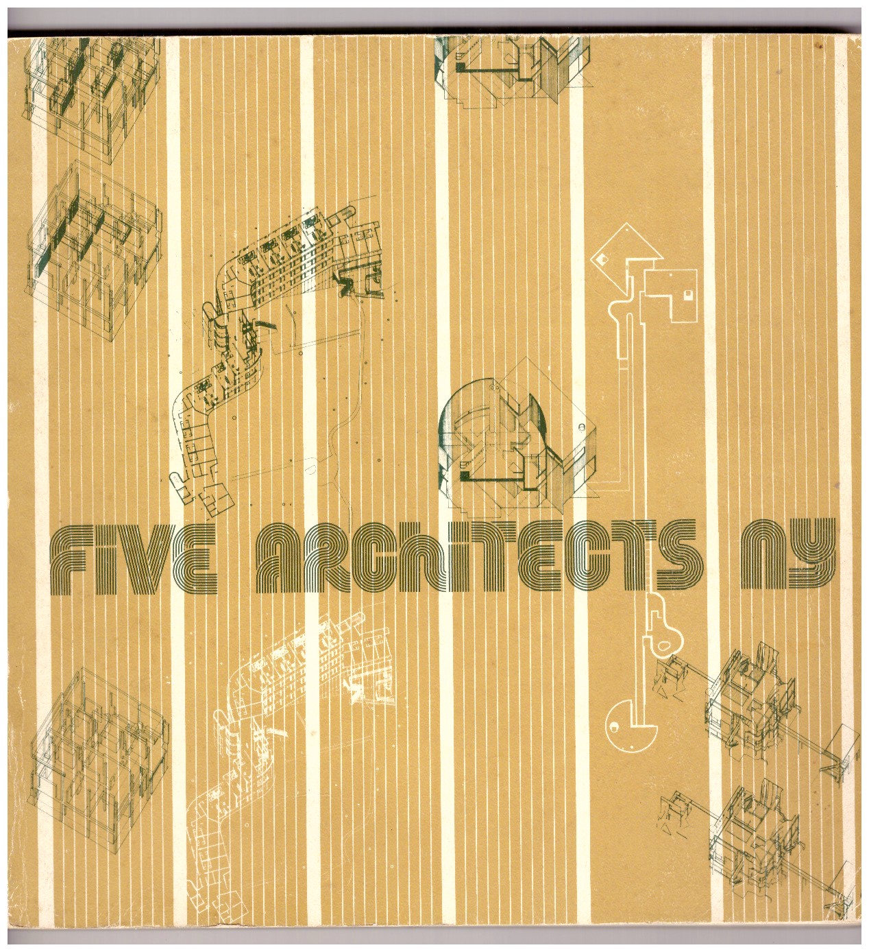 FIVE ARCHITECTS NY. Peter Eisenman, John Hejduk, Michael Graves, Charles …