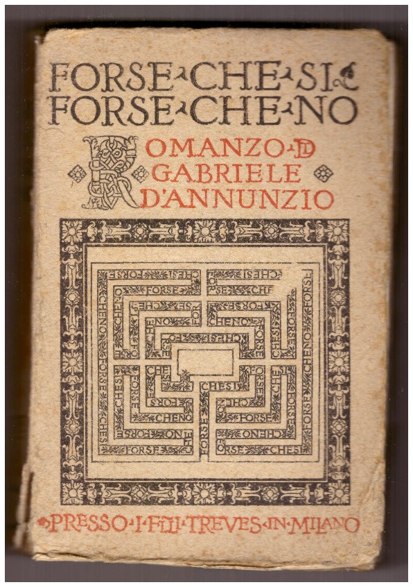 FORSE CHE SÌ, FORSE CHE NO.