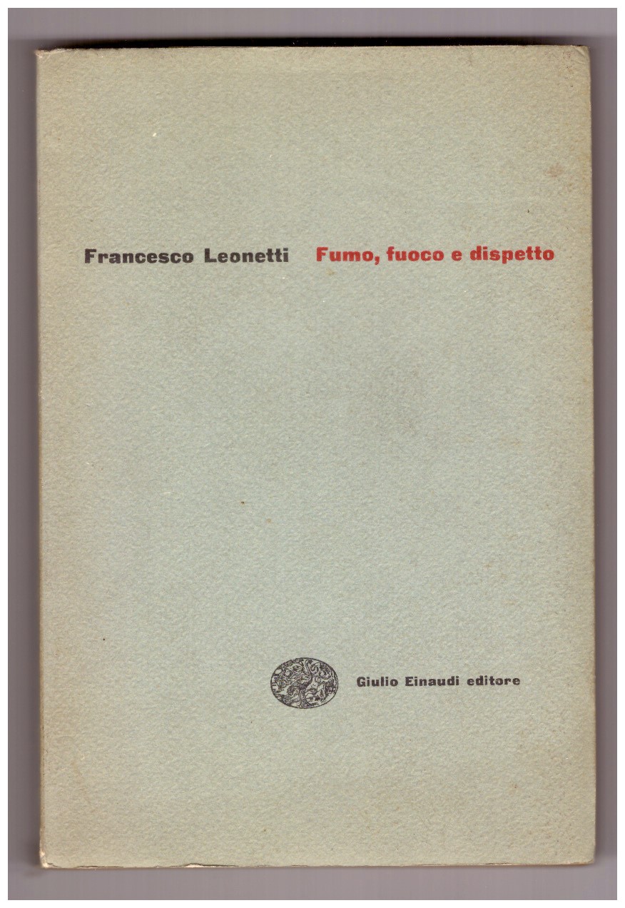 FUMO, FUOCO E DISPETTO.
