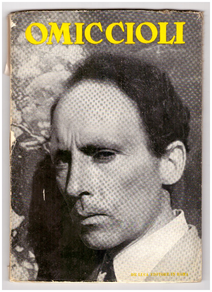 GIOVANNI OMICCIOLI. Presentazione di Giorgio Bassani.