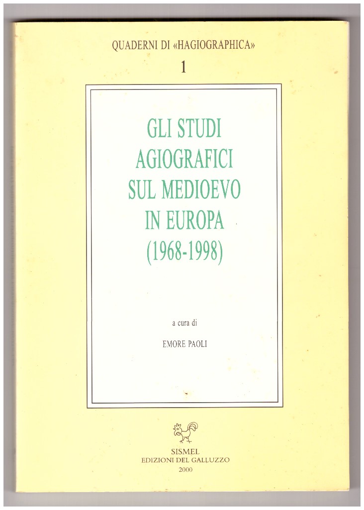 Gli studi agiografici sul Medioevo in Europa (1968-1998)