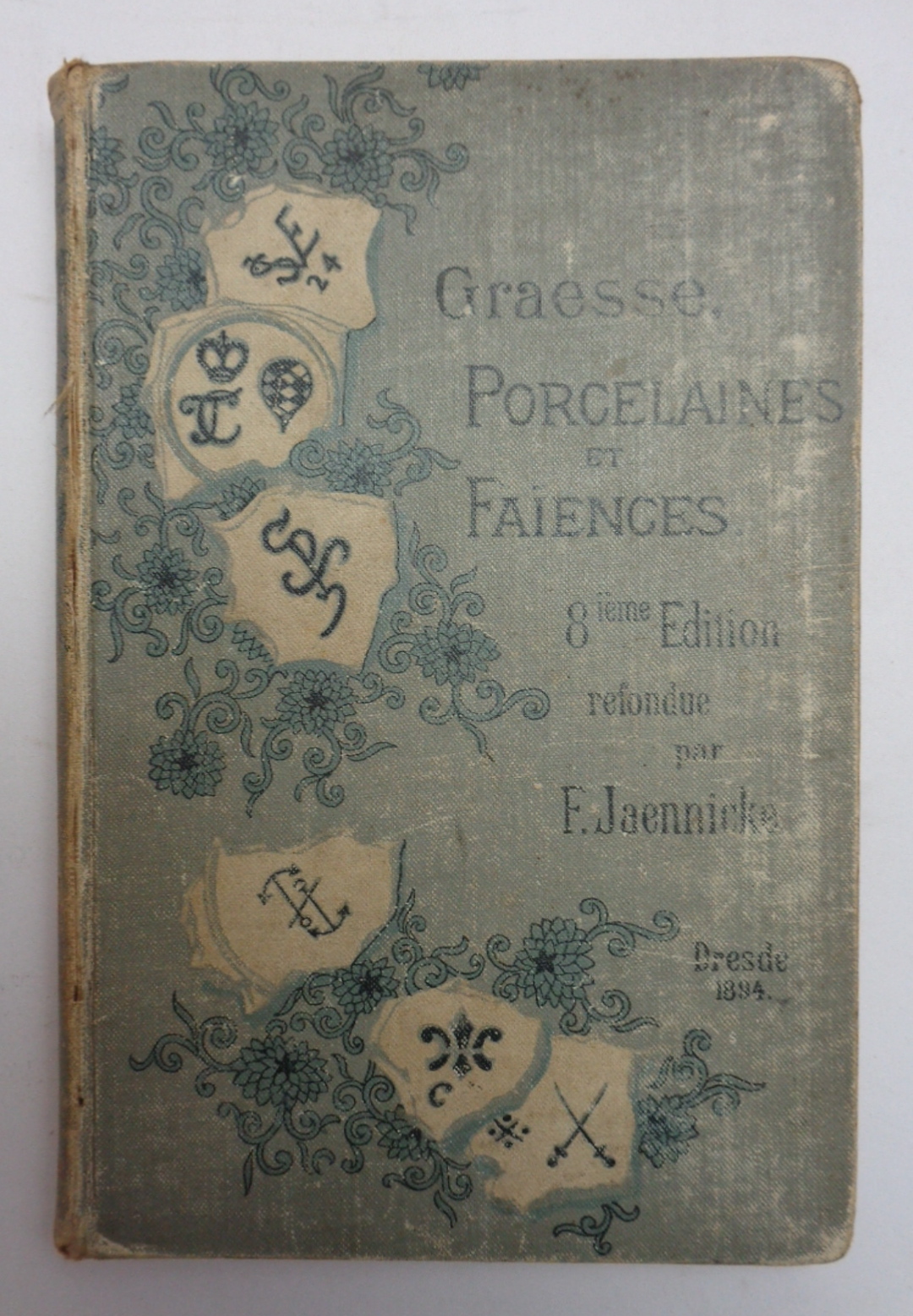 GUIDE DE L'AMATEUR DE PORCELAINES ET DE FAIENCES. Collection complete …