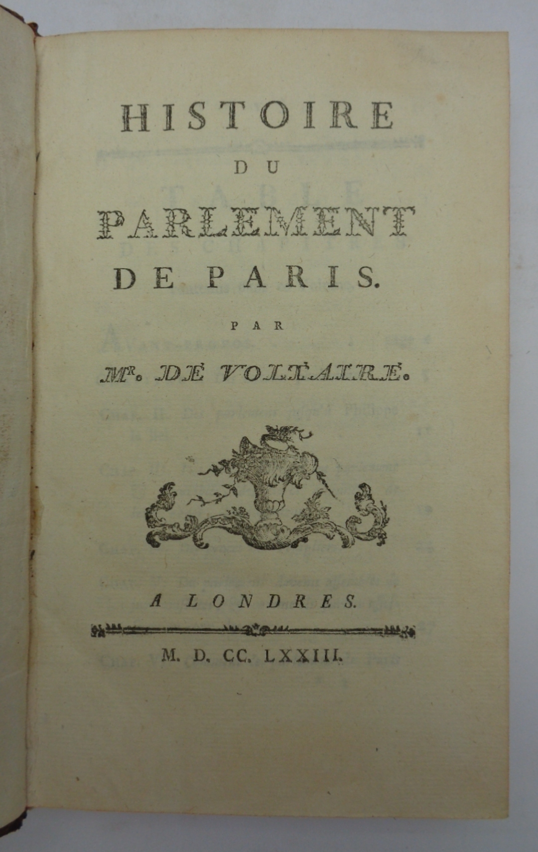 HISTOIRE DU PARLEMENT DE PARIS par Mr de Voltaire.