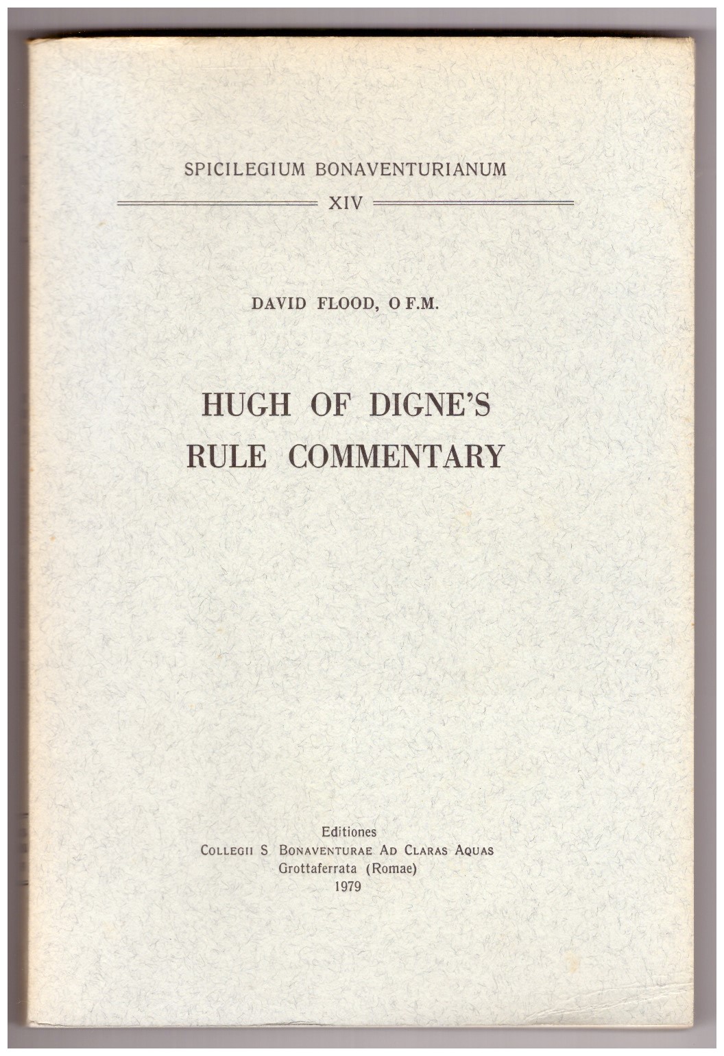 HUGH OF DIGNE'S RULE COMMENTARY.