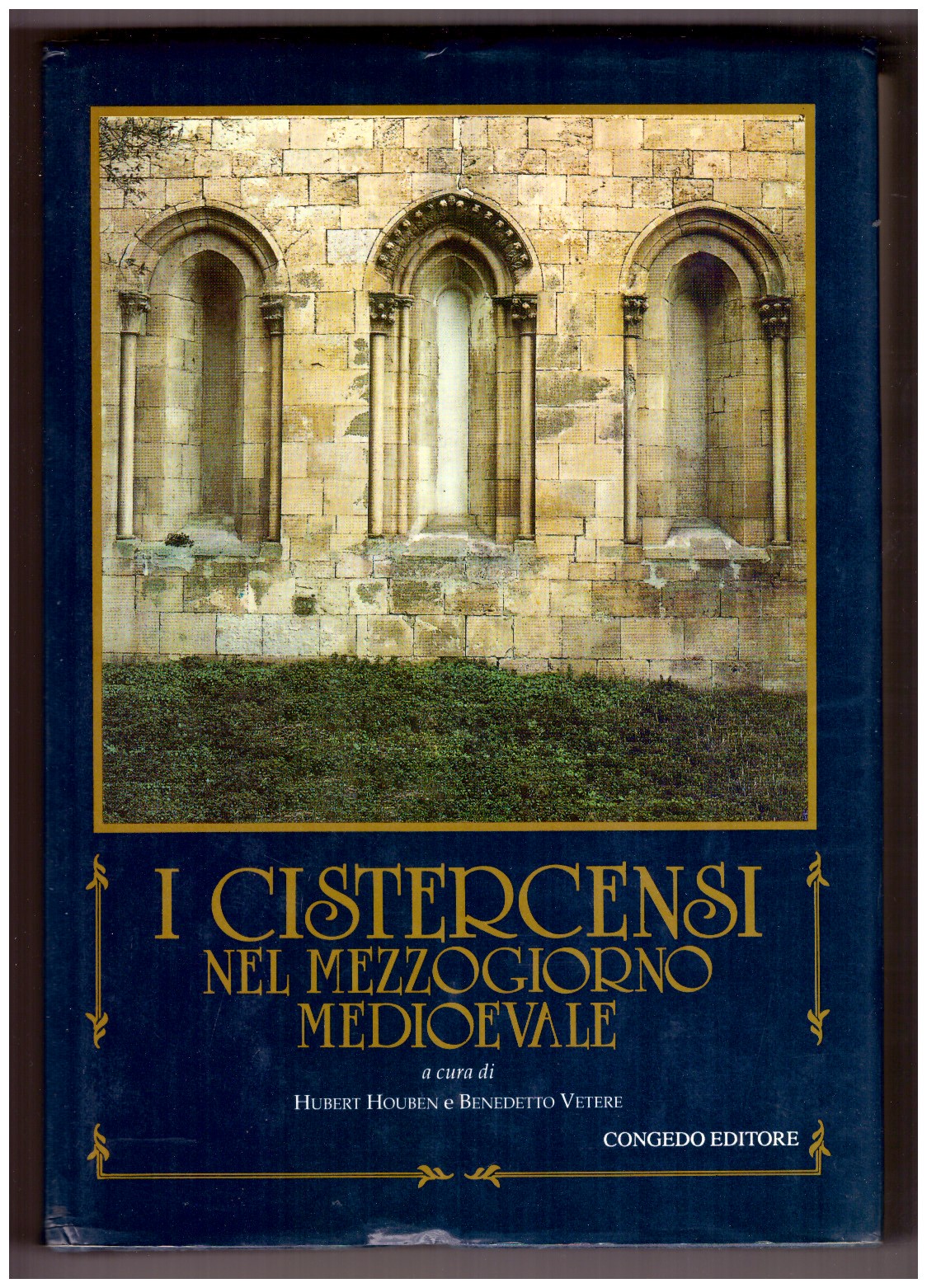 I CISTERCENSI NEL MEZZOGIORNO MEDIOEVALE.