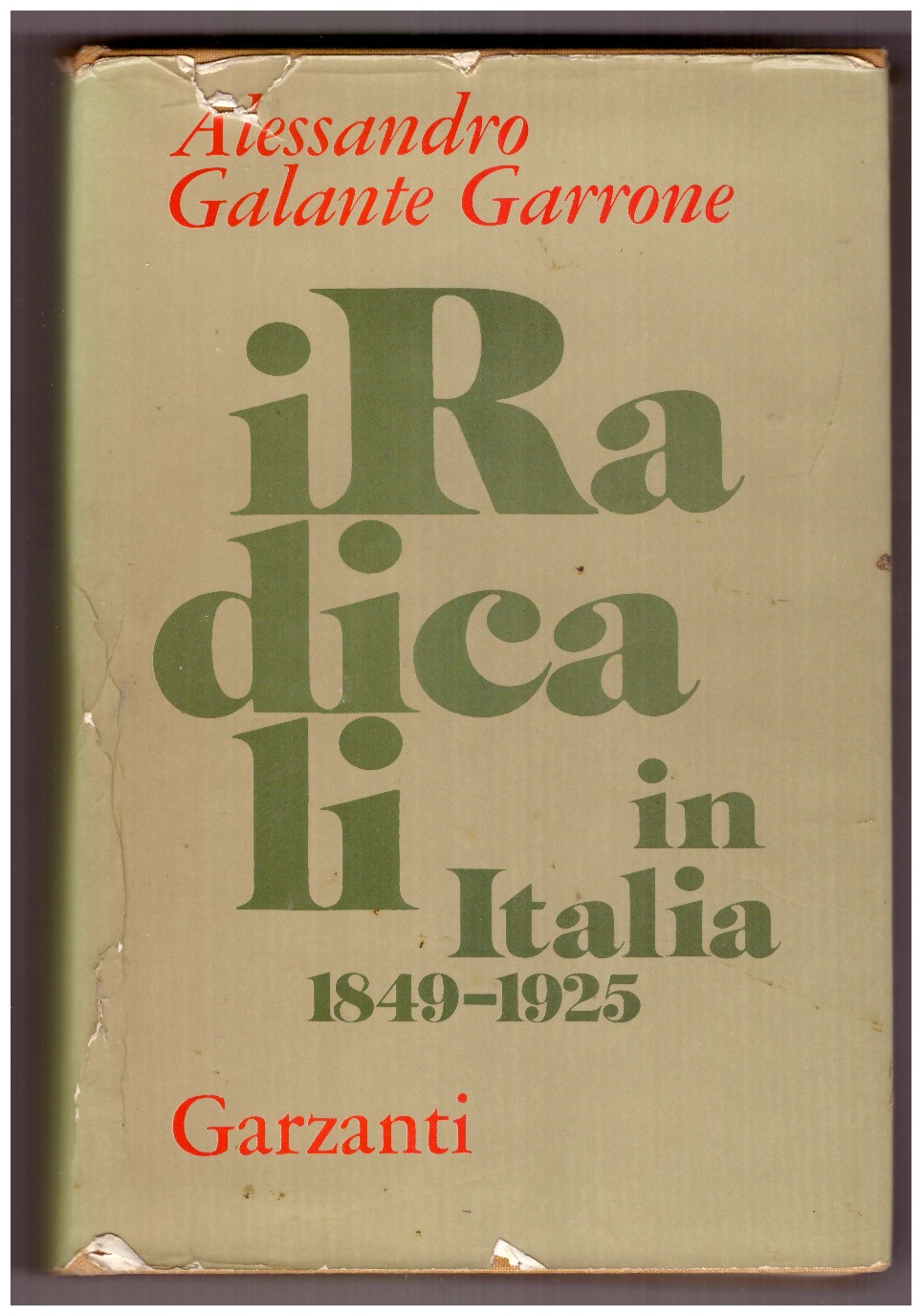 I RADICALI IN ITALIA 1849-1925.