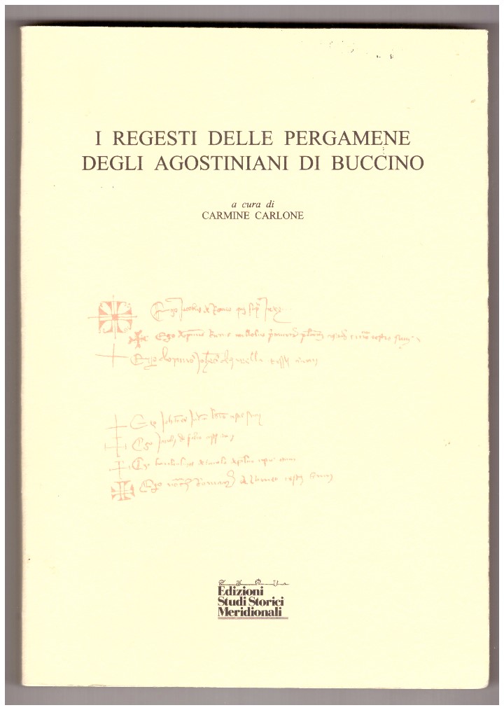 I regesti delle pergamene degli Agostiniani di Buccino