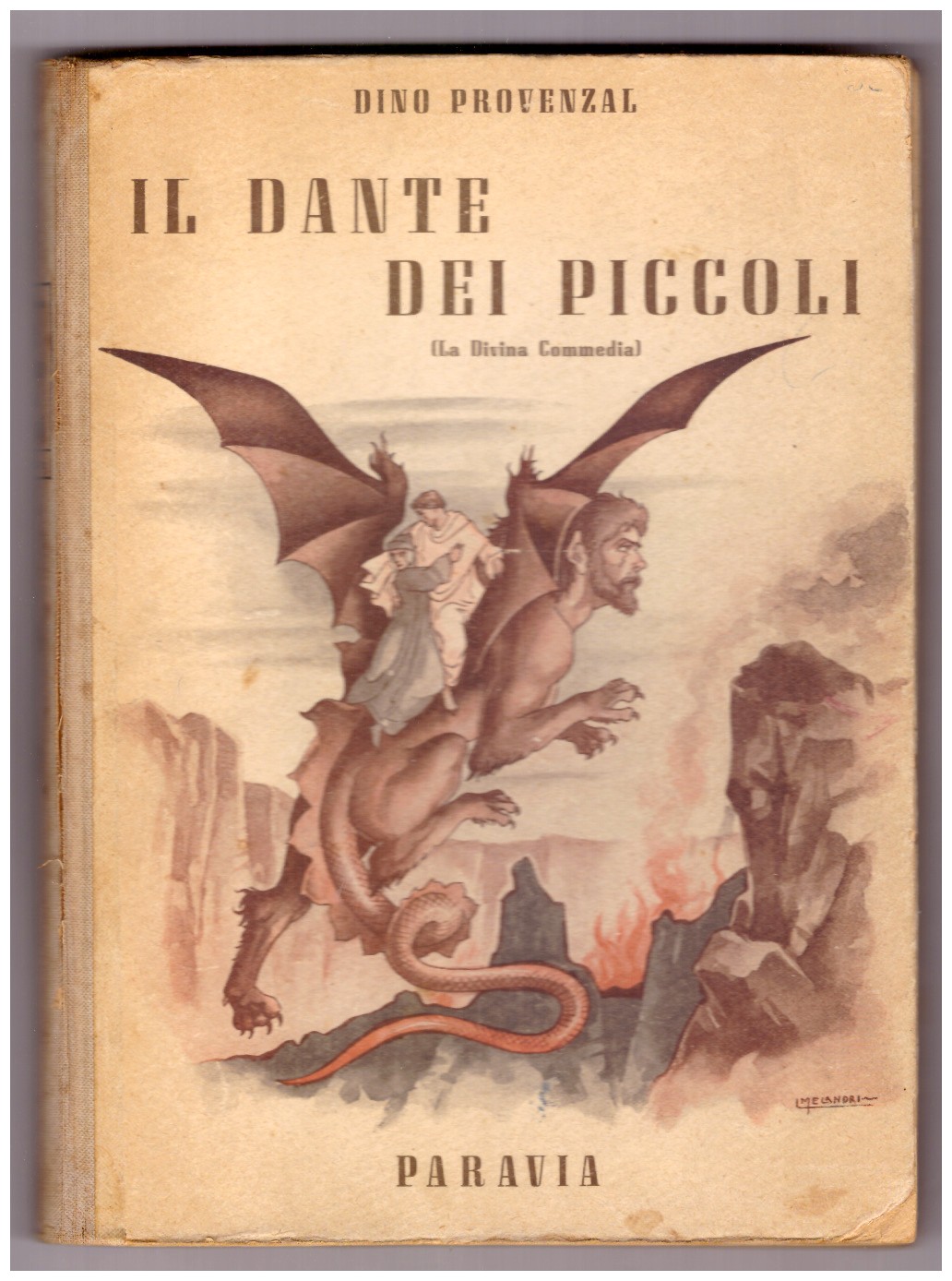 IL DANTE DEI PICCOLI (La Divina Commedia).
