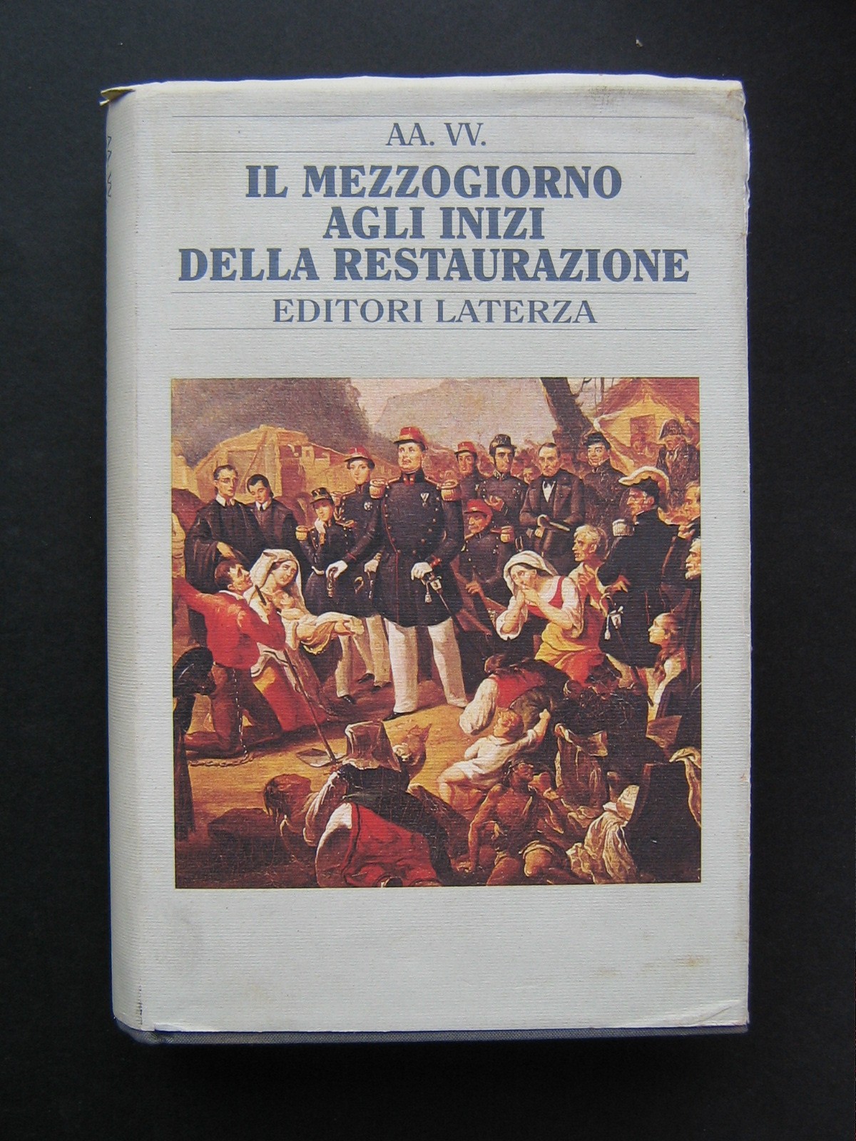 IL MEZZOGIORNO AGLI INIZI DELLA RESTAURAZIONE.