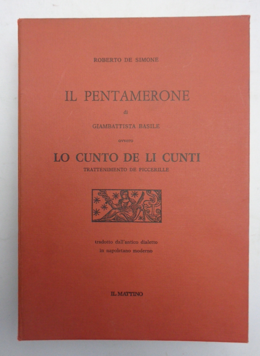 Il Pentamerone di Giambattista Basile ovvero Lo cunto de li …