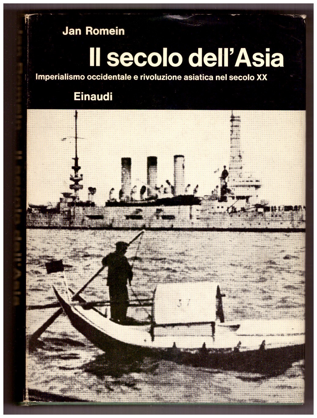 IL SECOLO DELL'ASIA. Imperialismo occidentale e rivoluzione asiatica nel secolo …