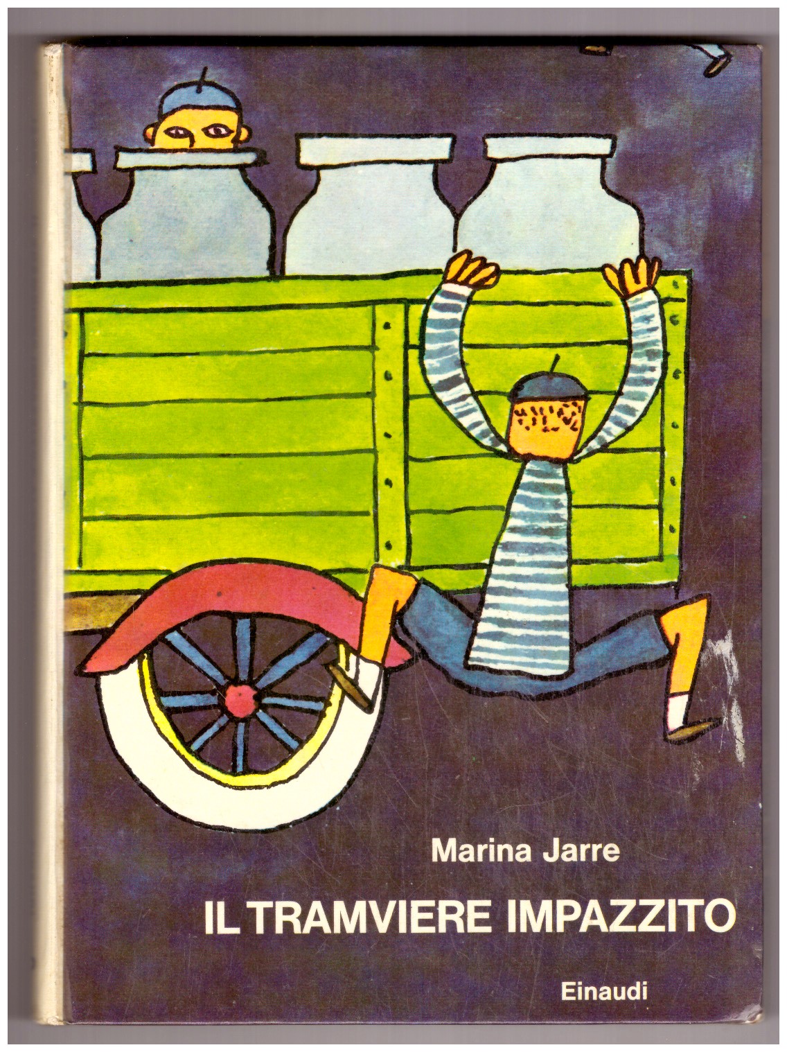 IL TRAMVIERE IMPAZZITO e altre storie.