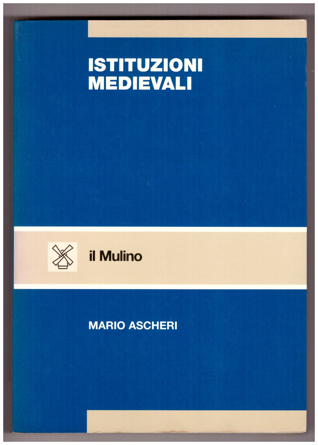 ISTITUZIONI MEDIEVALI.