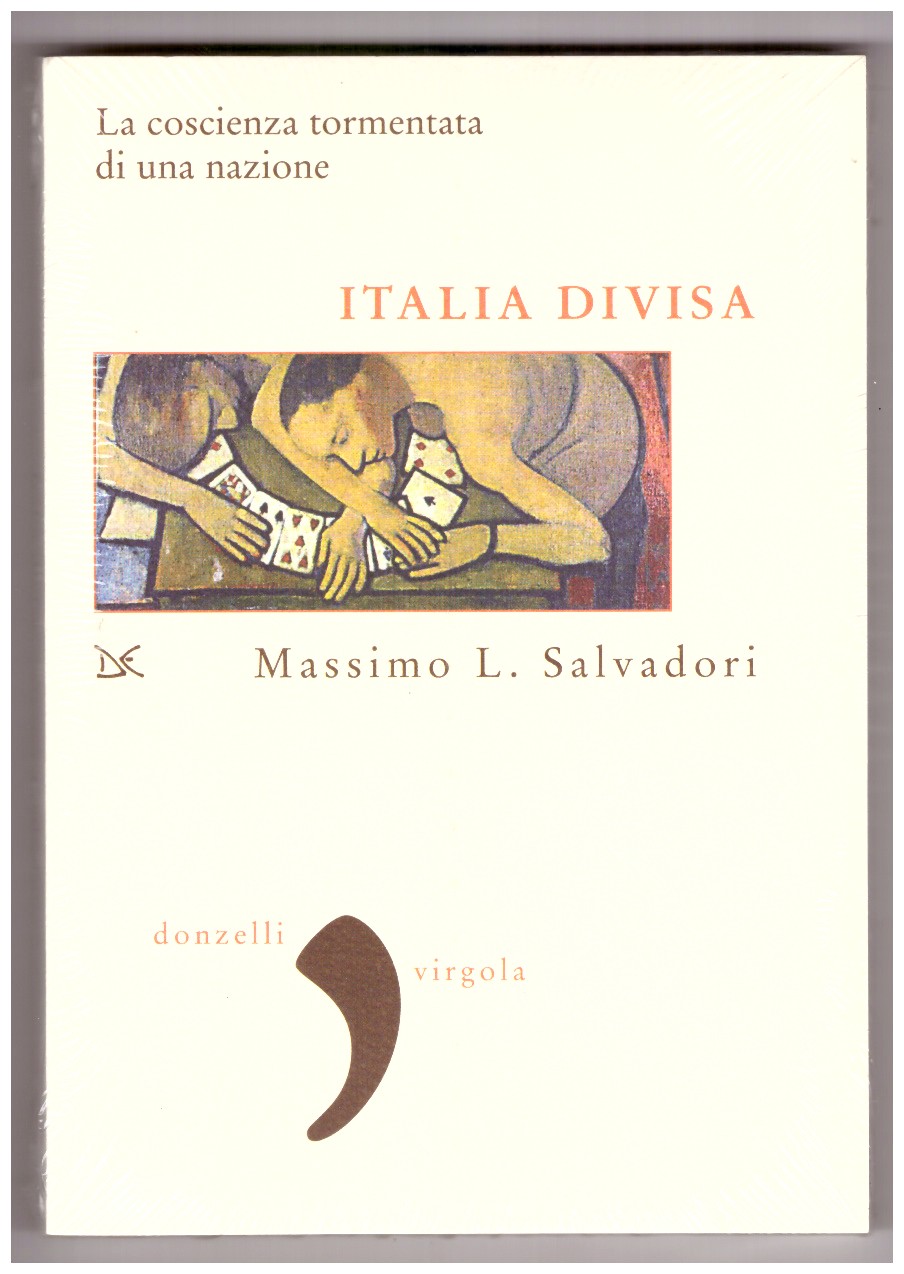 ITALIA DIVISA. La coscienza tormentata di una nazione.