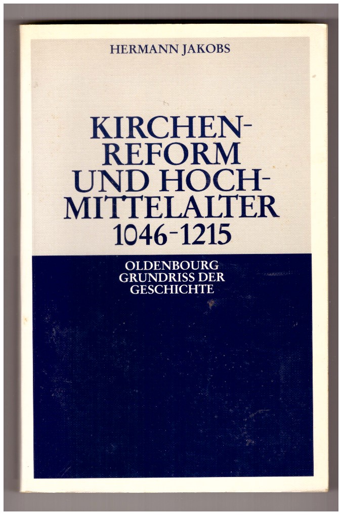 Kirchenreform und Hochmittelalter 1046-1215