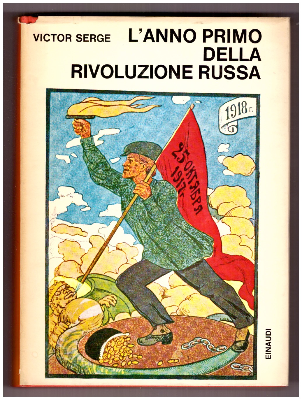 L'ANNO PRIMO DELLA RIVOLUZIONE RUSSA.