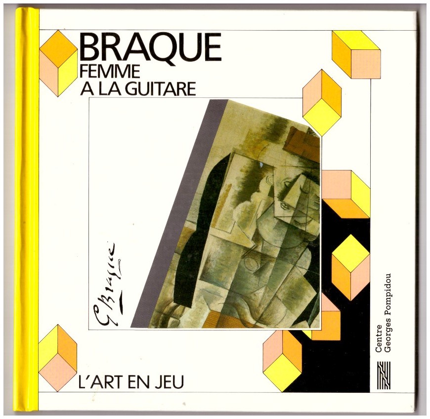 L'art en jeu. BRAQUE - FEMME À LA GUITARE.
