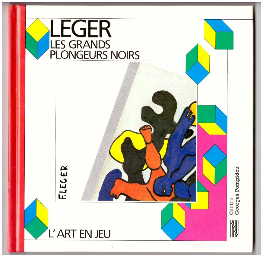 L'art en jeu. LÉGER - LES GRANDS PLONGEURS NOIRS.