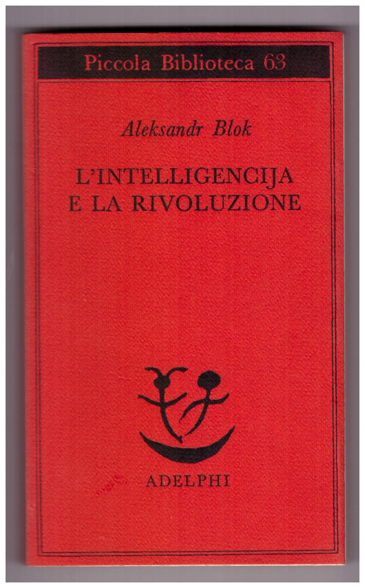 L'INTELLIGENCIJA E LA RIVOLUZIONE.